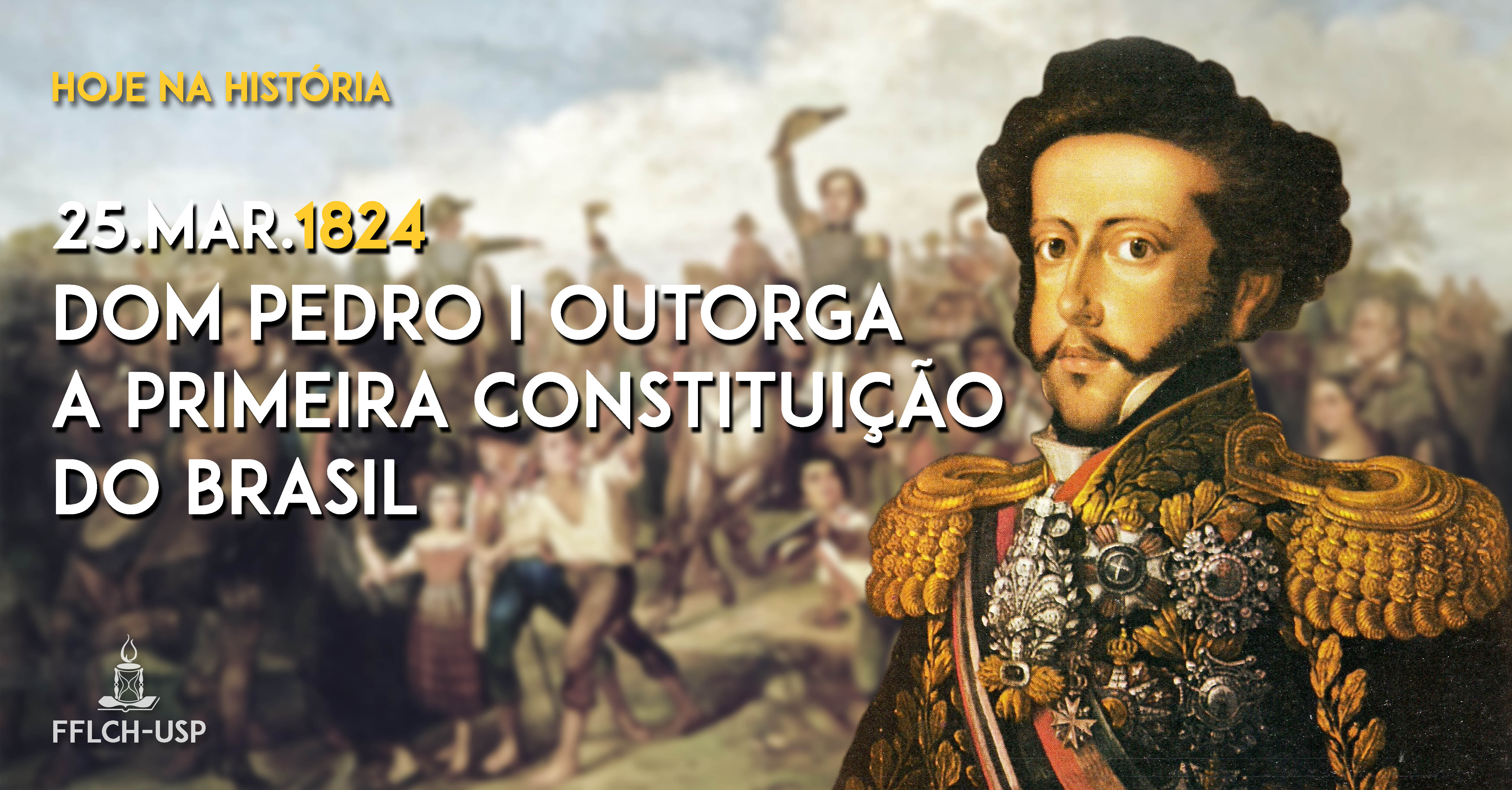 Dom Pedro I outorga a primeira Constituição do Brasil