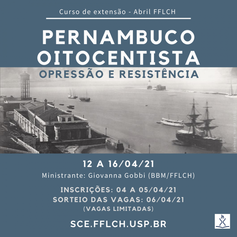 Cartaz do Curso de Extensão "Pernambuco oitocentista: opressão e resistência" 