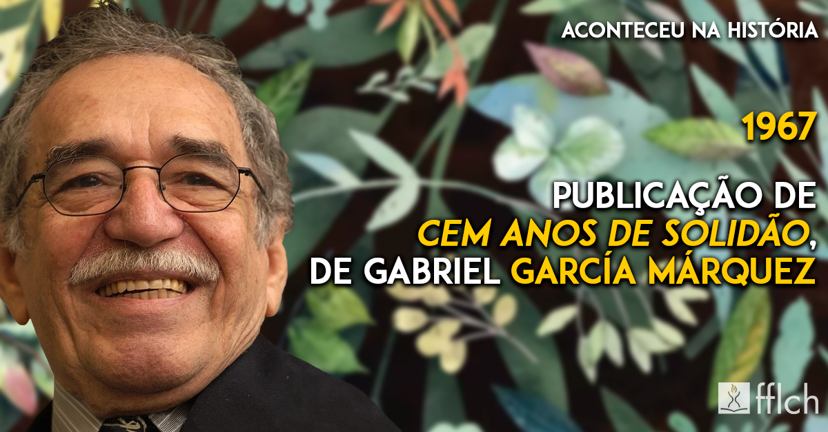 "Cem Anos de Solidão", de Gabriel García Márquez, é publicado