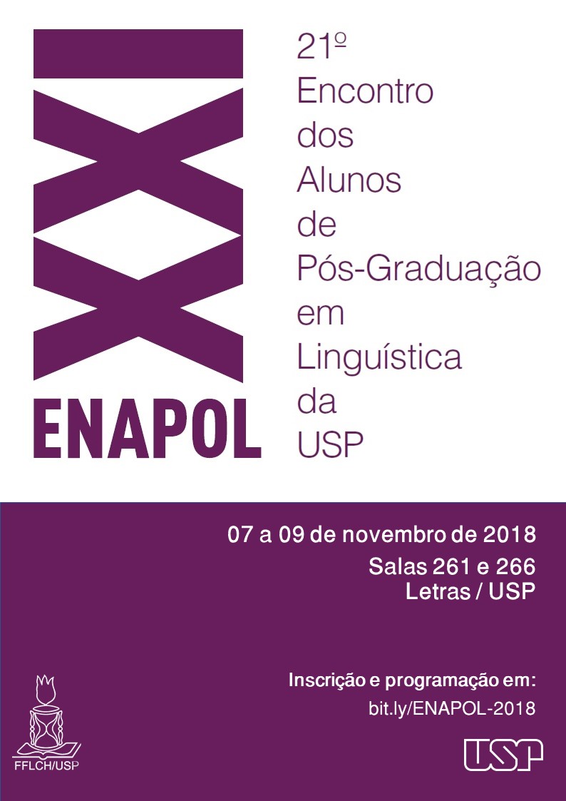 XXI ENAPOL (Encontro dos Alunos de Pós-Graduação em Linguística) - 7 a 9 de Novembro - Sala 261 e 266 - Prédio de Letras.
