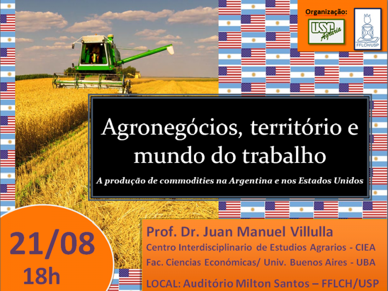 Agronegócios, território e mundo do trabalho - A produção de commodities na Argentina e nos Estados Unidos