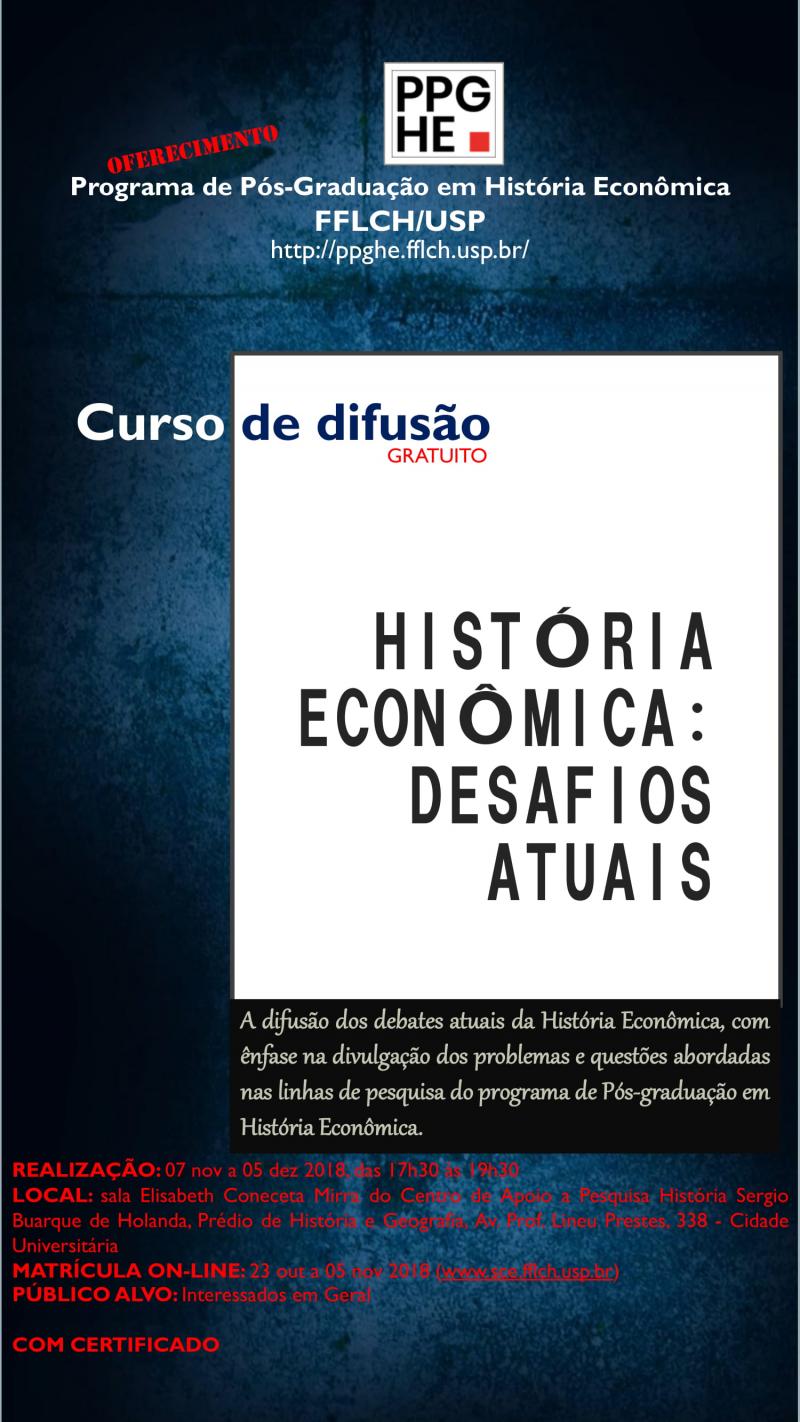Curso de Difusão "História Econômica: Debates Atuais"