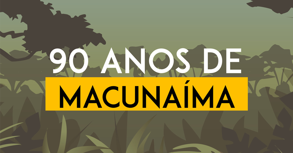 90 anos de Macunaíma