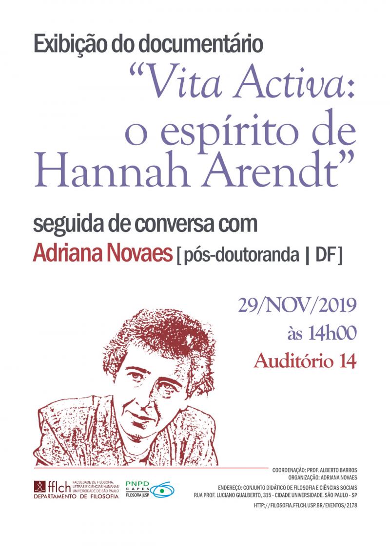 Exibição do documentário “Vita Activa: o espírito de Hannah Arendt", seguida de conversa com Adriana Novaes [pós-doutoranda|DF]