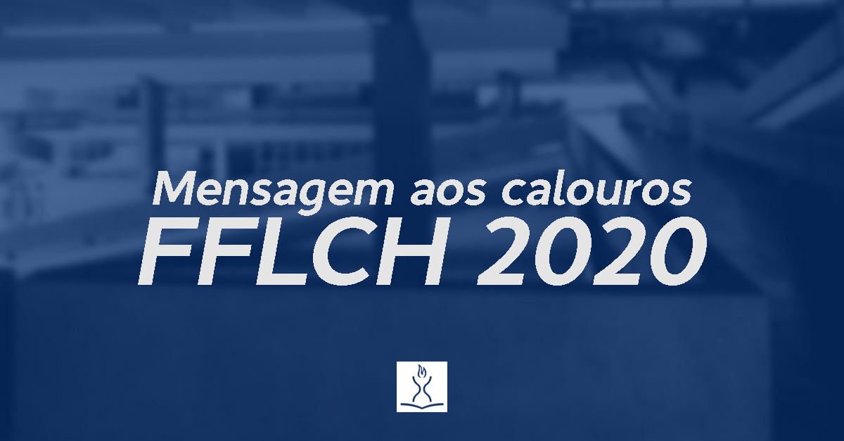 Mensagem aos calouros FFLCH 2020