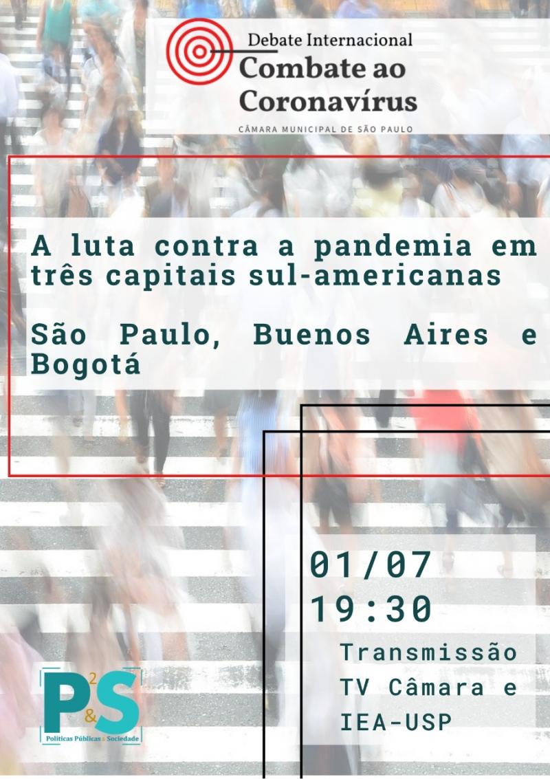 A Luta Contra a Pandemia em Três Capitais Sul-americanas: São Paulo, Buenos Aires e Bogotá (WEBINÁRIO)
