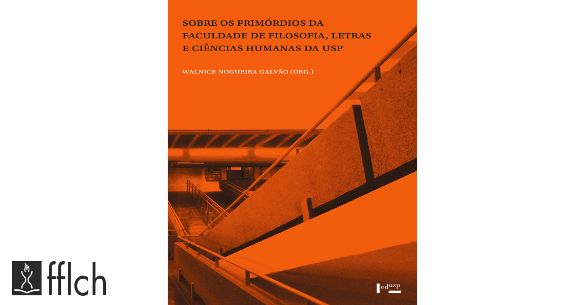 capa livro Sobre os Primórdios da Faculdade de Filosofia, Letras e Ciências Humanas da USP