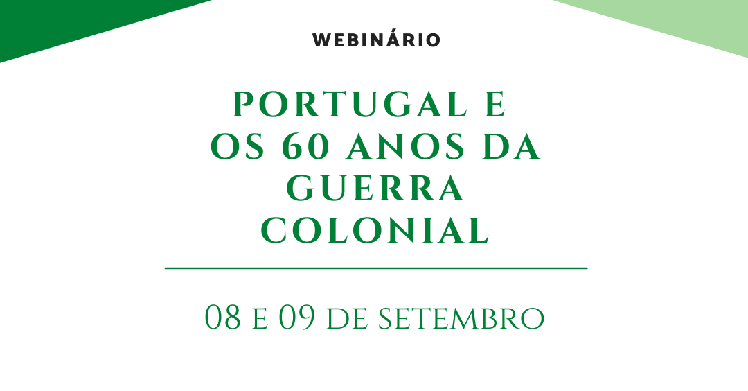 Portugal e os 60 Anos da Guerra Colonial