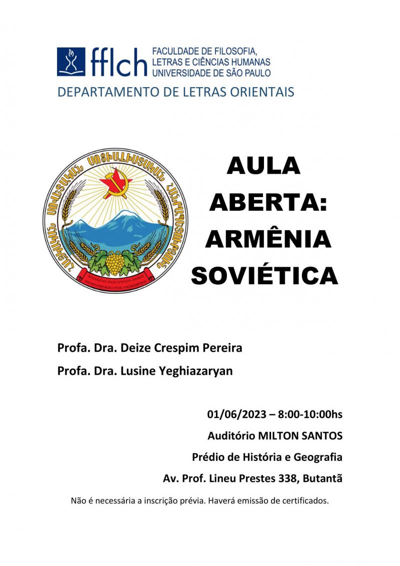 Aula Aberta sobre a Armênia Soviética, data 01/06/2023, auditório Milton Santos, Prédio da História e Geografia, FFLCH/USP