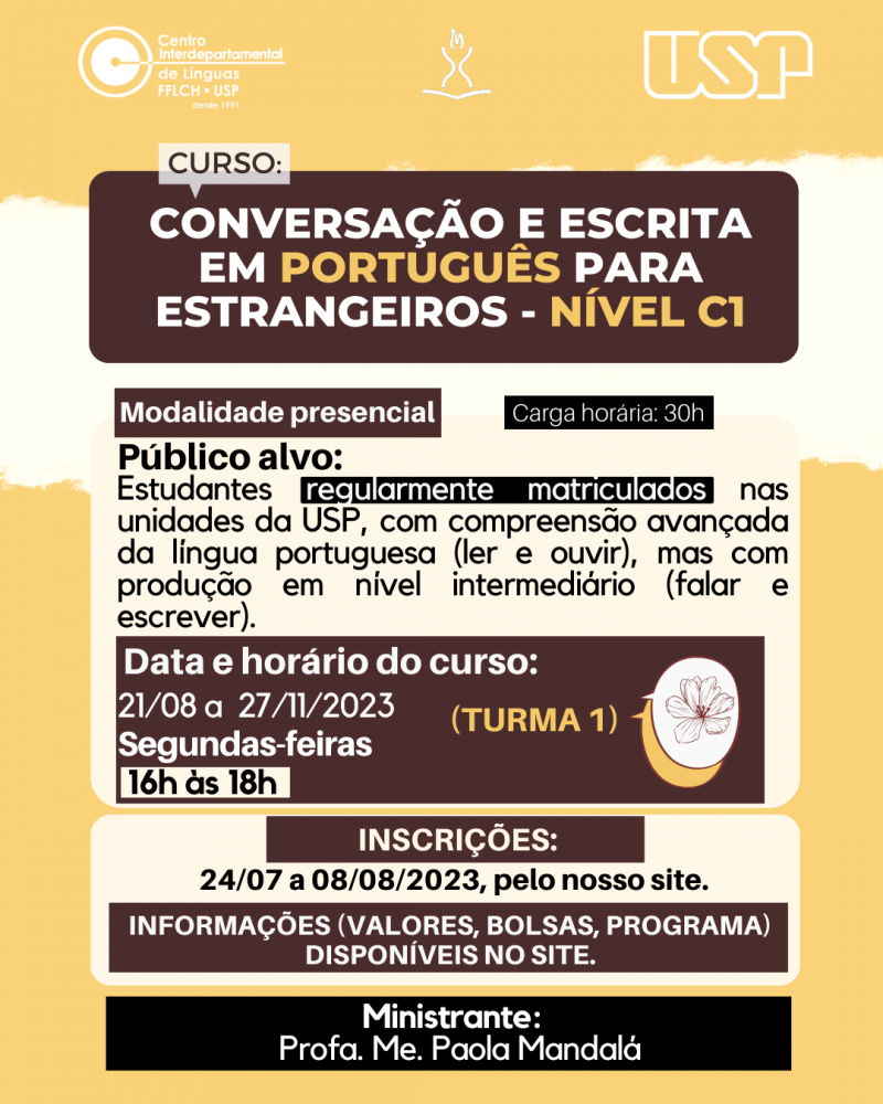 INFORMAÇÕES: Curso: Conversação e Escrita em Português para Estrangeiros - Nível C1