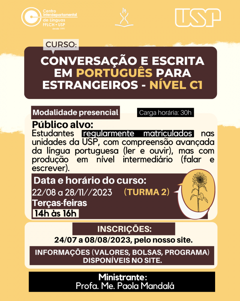INFORMAÇÕES: Curso: Conversação e Escrita em Português para Estrangeiros - Nível C1