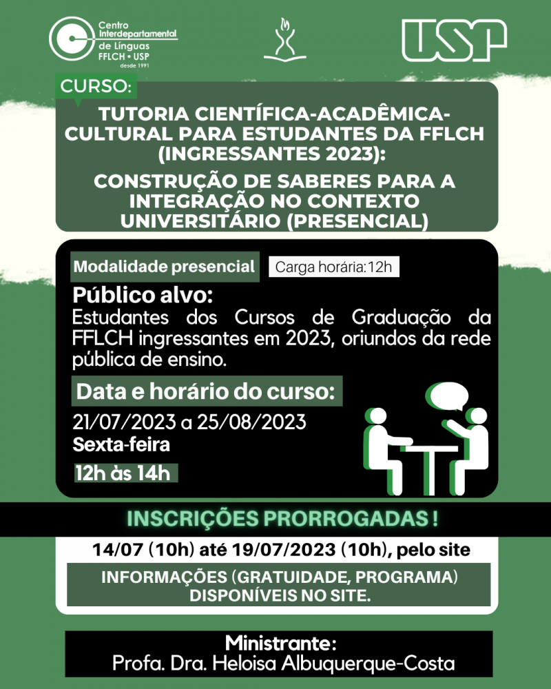 Cartaz de divulgação do curso: Tutoria científica-acadêmica-cultural para estudantes da FFLCH (ingressantes 2023):   construção de saberes para a integração no contexto universitário (presencial). 