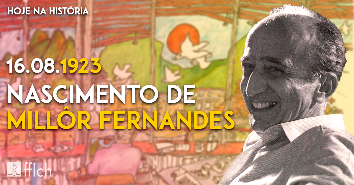 Nascimento de Millôr Fernandes 