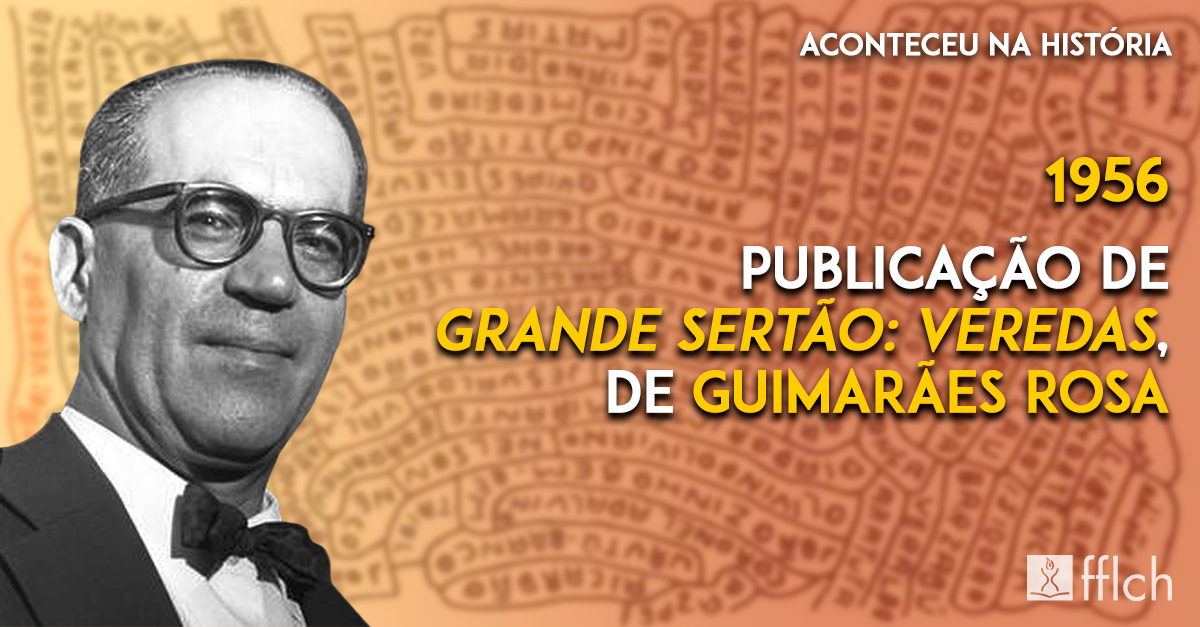 "Grande Sertão: Veredas", de Guimarães Rosa, é publicado