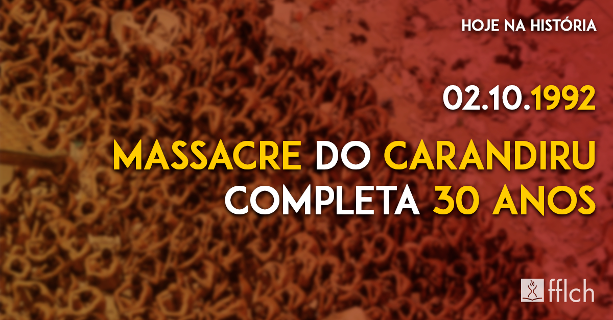 30 anos do Massacre do Carandiru