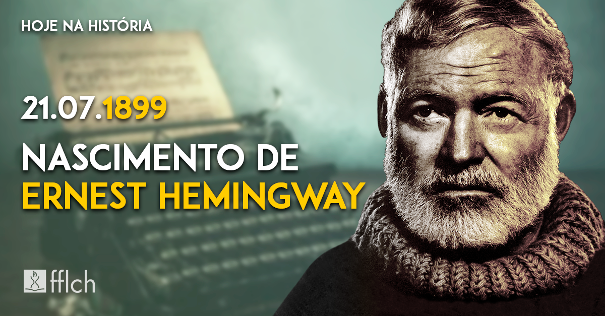 Nascimento de Ernest Hemingway