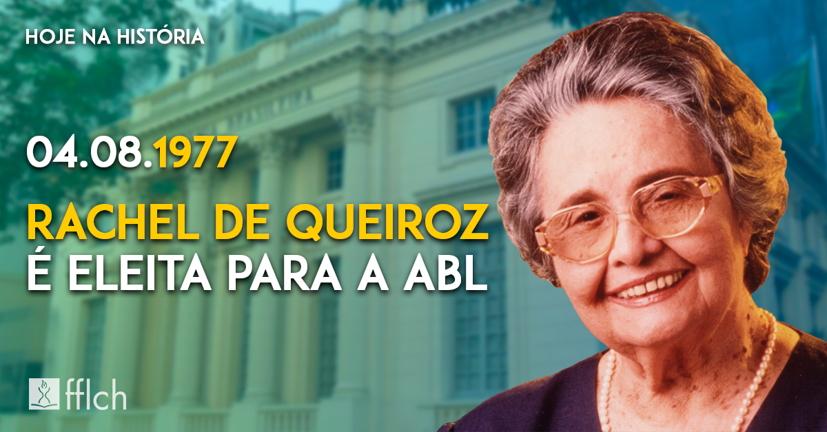 Rachel de Queiroz é a primeira mulher eleita para a ABL