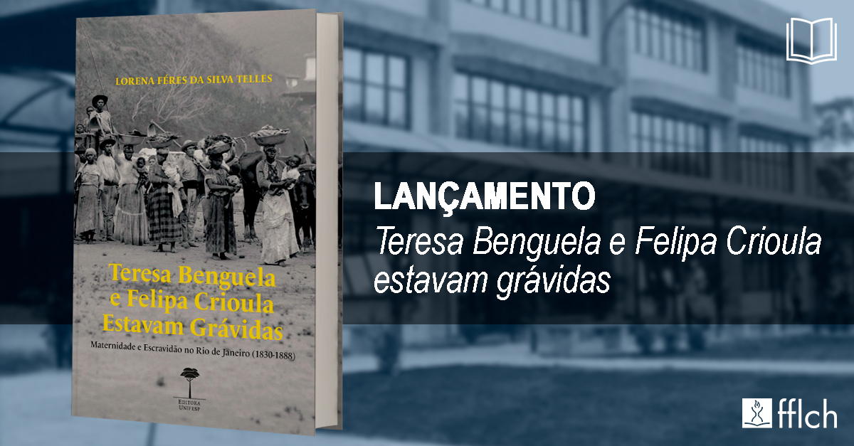 Lançamento do livro "Teresa Benguela e Felipa Crioula estavam grávidas"