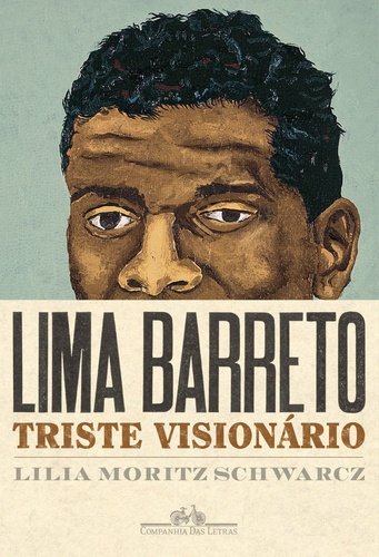livro Lima Barreto – Triste Visionário