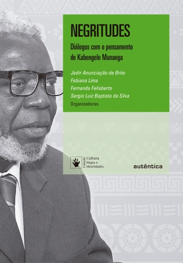 livro Negritudes: diálogos com o pensamento de Kabengele Munanga 